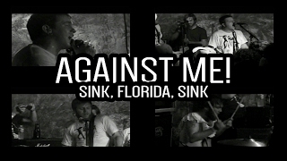 AGAINST ME! "Sink, Florida, Sink" Live at Ace's Basement April 5, 2004