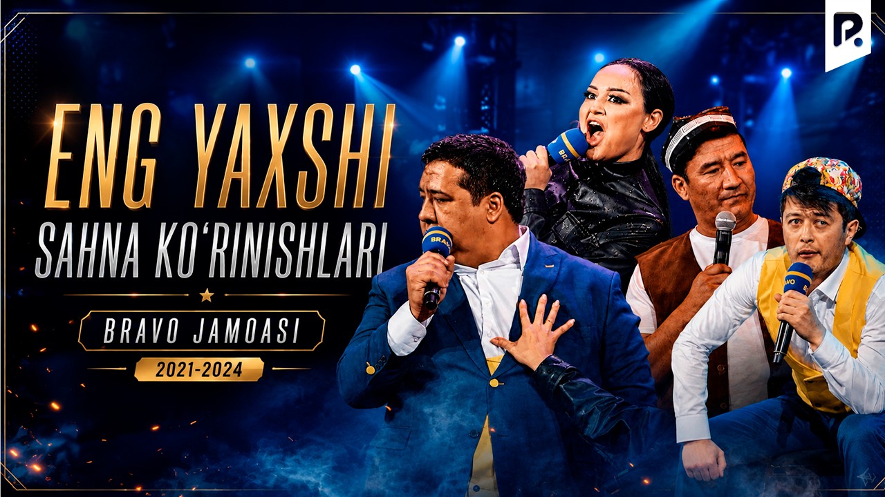 Bravo jamoasi - Eng yaxshi sahna ko‘rinishlari (2021-2024)