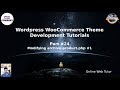 Wordpress WooCommerce Theme Development Tutorials #24 Modifying archive-product.php #1