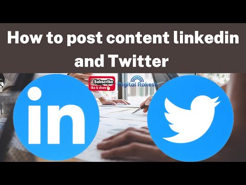 How to post content linkedin and and Twitter