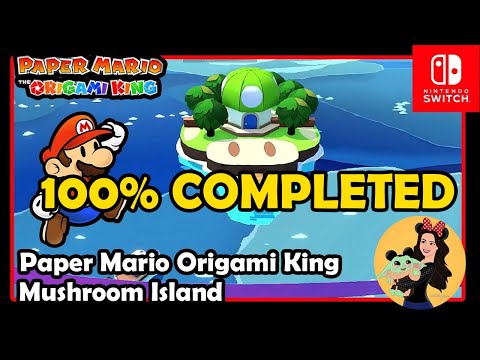 100% MUSHROOM ISLAND - PAPER MARIO ORIGAMI KING - NINTENDO SWITCH
