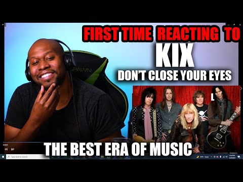 First Time Reaction To  Kix - Don't Close Your Eyes