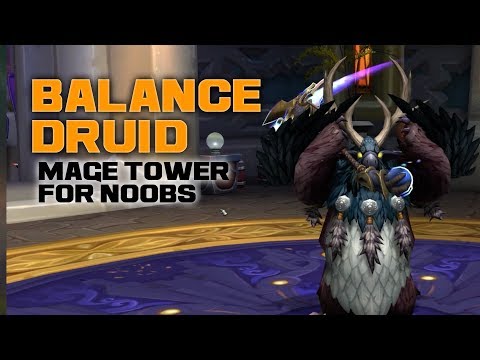 Balance Druid Artifact Mage Tower Appearance Guide 7.3.5