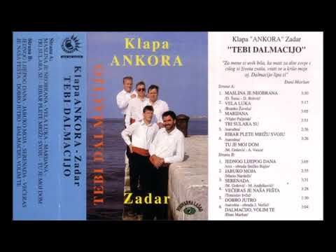 Klapa Ankora Dalmacijo Volim Te