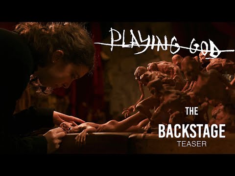 PLAYING GOD || The Backstage Teaser