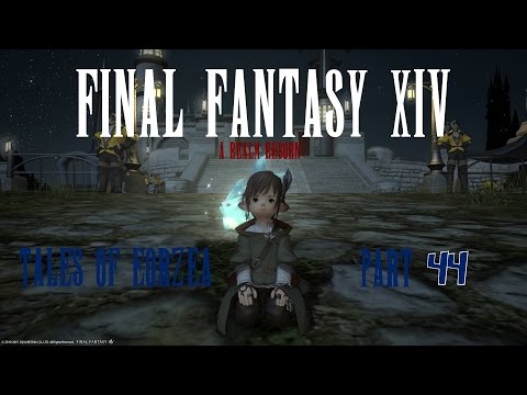 Tales of Eorzea - Final Fantasy XIV: A Realm Reborn - Part 44