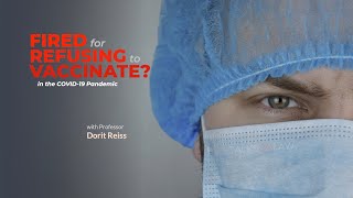 Can hospital workers be fired for refusing the COVID-19 vaccine?