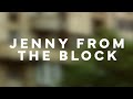 Jennifer Lopez Jenny From The Block Lyrics