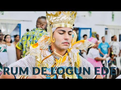 Rum de Logun Edé / Ilê Orixá Odé Messan Orun