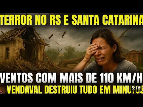 TERROR EM RIO GRANDE DOSUL: CHUVAS torrencial.