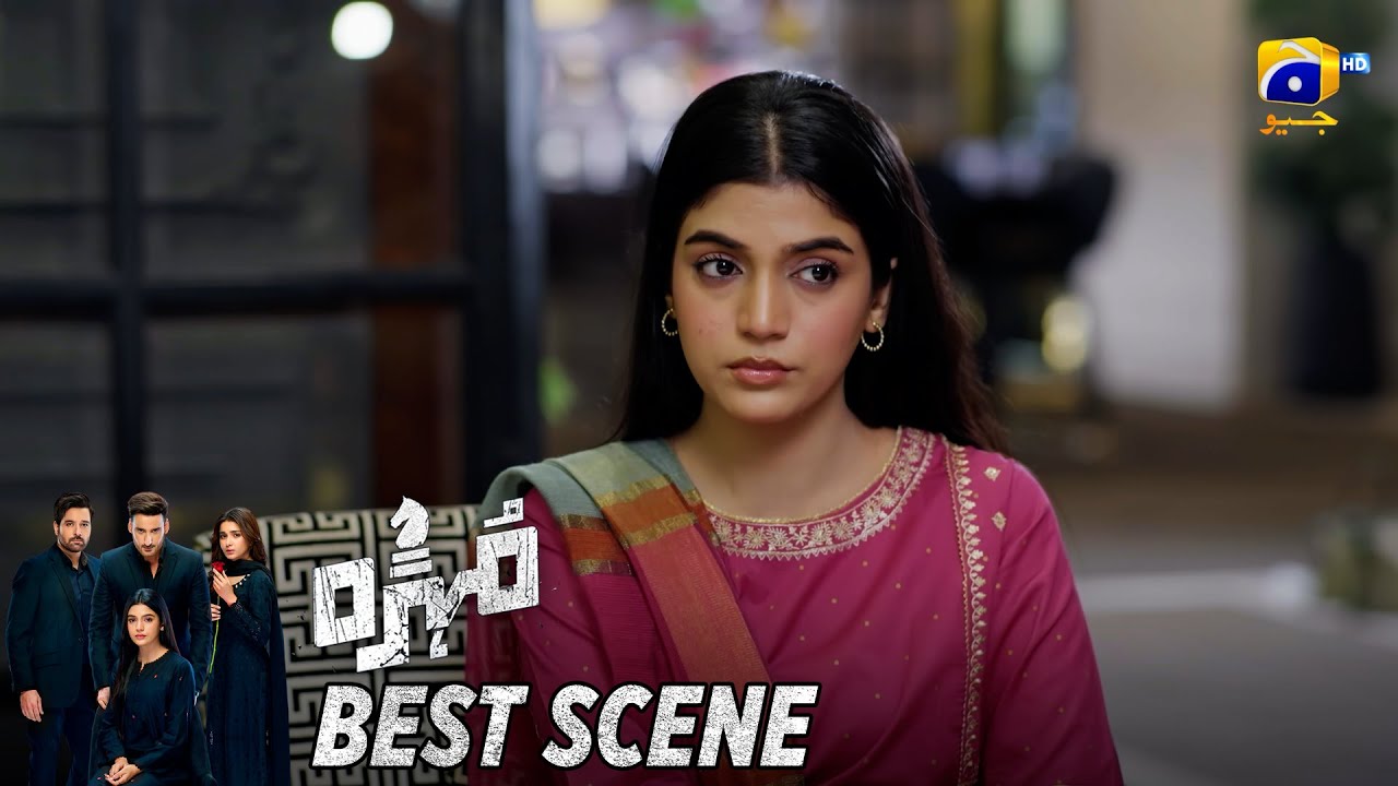 Mohra Episode 59 | 𝐁𝐞𝐬𝐭 𝐒𝐜𝐞𝐧𝐞 𝟎𝟑 | Mikaal Zulfiqar - Laiba Khan - Aagha Ali | HAR PAL GEO