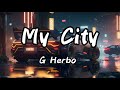FAST X My City G Herbo 24kGoldn Kane Brown Lyrics