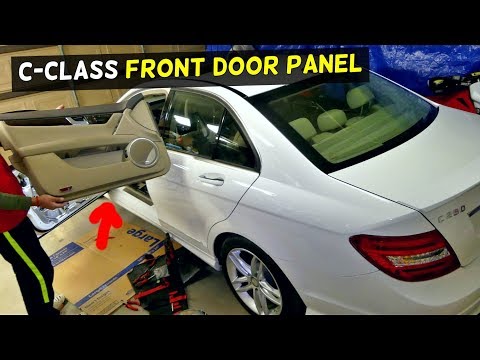 MERCEDES W204 C250 C300 FRONT DOOR PANEL REMOVAL C200 C220 C320 C180 C350