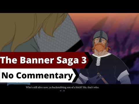 The Banner Saga 3 [No Commentary]