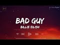 Bad Guy Billie Eilish Lyrics Bruno Mars Justin Bieber Ellie Goulding