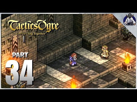 Tactics Ogre: Let Us Cling Together - Part 34 | Brigantys South Curtain Wall