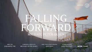 Michael Peter Olsen – “Falling Forward”