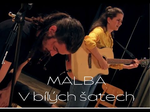 Malba - Malba - V bílých šatech (Live Acoustic)