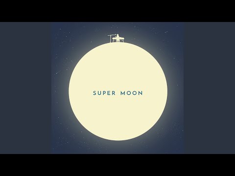 Video thumbnail for Super moon (Instrumental)