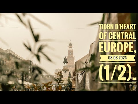 11D8N D'Heart Of Central Europe, 08.03.2024 (1/2).