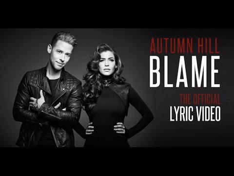 Autumn Hill - Blame (Official Lyric Video)