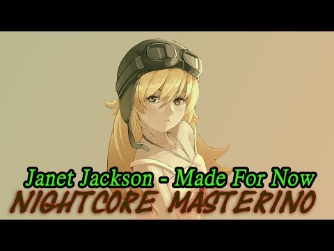 Nightcore - Made For Now (By Janet Jackson & Daddy Yankee)