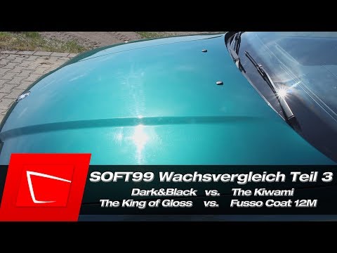 Soft99 Fusso Coat 12M, The Kiwami, The King of Gloss, Dark&Black Wax im Vergleich