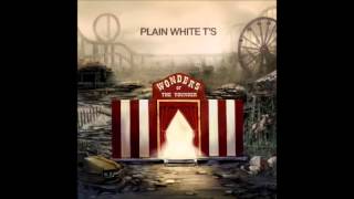 Plain White T&#39;s - Wonders of the Younger