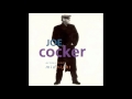 Joe Cocker - That's All I Need to Know (1997 ...