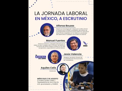 La jornada laboral en México, a escrutinio | Lo Marginal En El Centro