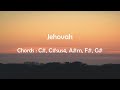 Jehovah | Piano Chords | Lyrics