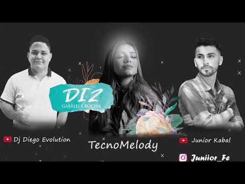 Gabriela Rocha Feat. Dj Junior Kabal & Dj Diego Evolution - Diz (Exclusiva) 2020