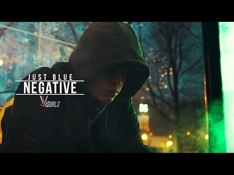 Just Blue - Negative (Official Video) Shot By @JVisuals312