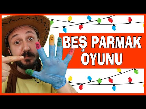 BEŞ PARMAK OYUNU | Okul Öncesi ve İlk Okul Şarkılar | Parmak Oyunları Okul Öncesi | Burak Onurlu