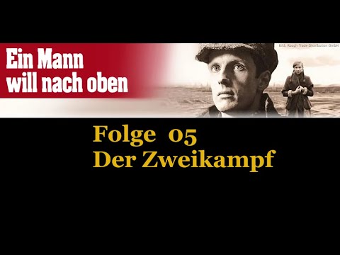 Ein Mann will nach oben (05) Der Zweikampf