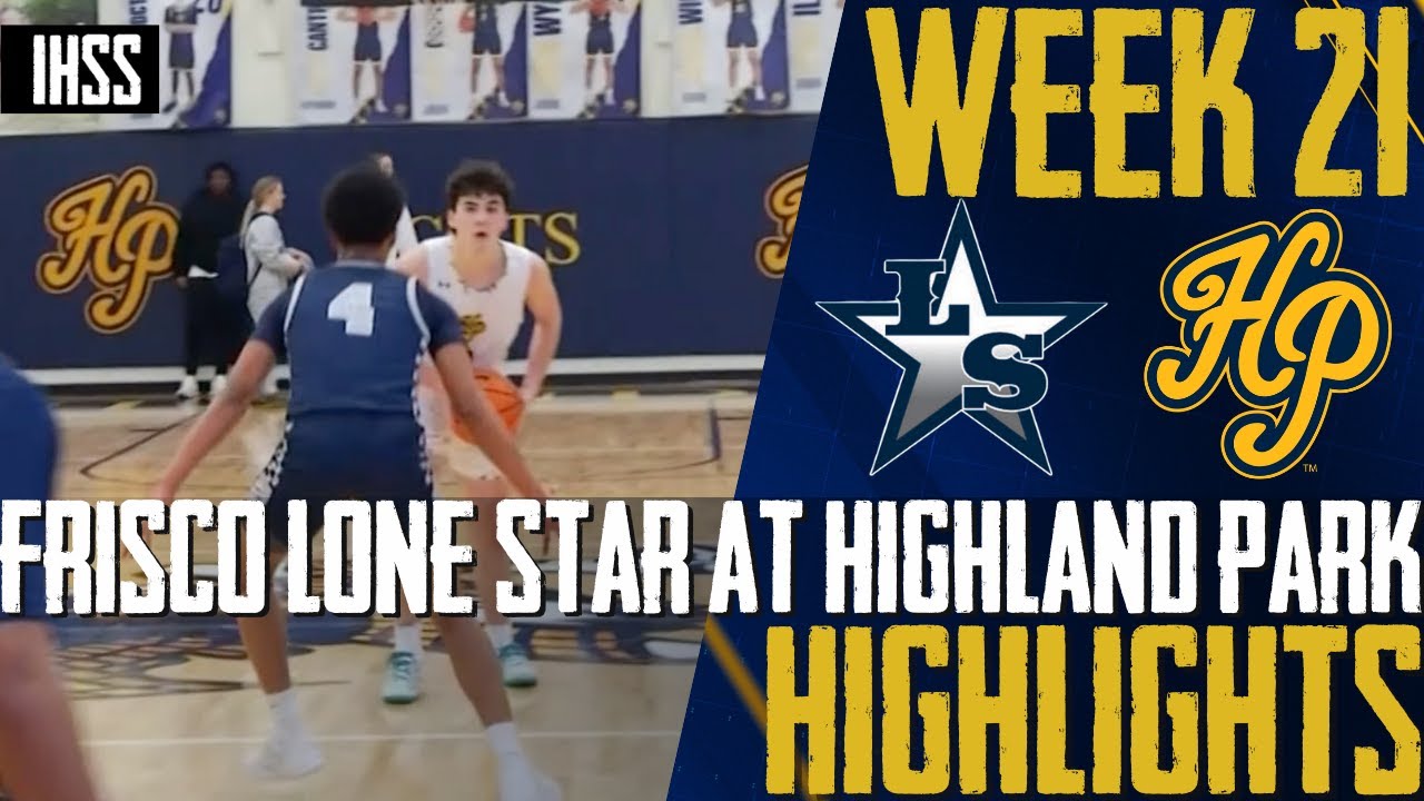 Highland Park Beats Lone Star in Thrilling Game | Full Highlights