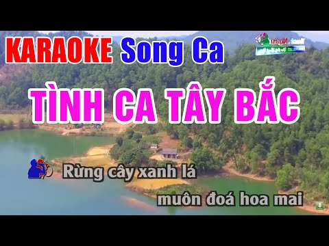 Tình Ca Tây Bắc Karaoke Song Ca | Nhạc Sống Thanh Ngân - Beat Dễ Hát