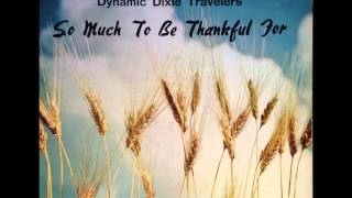 The Dynamic Dixie Travelers - Heaven Bound
