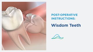 Post-Operative Instructions: Wisdom Teeth Removal in Norton Shores, MI