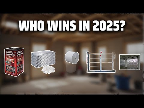 The Top 5 Best Garage Insulation Kit in 2025 - Must Watch Before Buying!