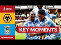 Wolverhampton Wanderers v Coventry City | Key Moments | Quarter-final | Emirates FA Cup 2023-24