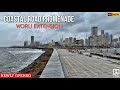 MUMBAI S Newly Opened Coastal Road Promenade Part 2 Worli Strech 4K HDR Relaxing Walk