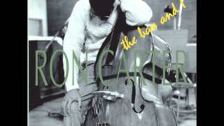 Ron Carter - Someday My Prince Will Come