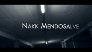 Nakk Mendosa - Mendosalve (Prod. Zekwe Ramos) / Clip Officiel 2013