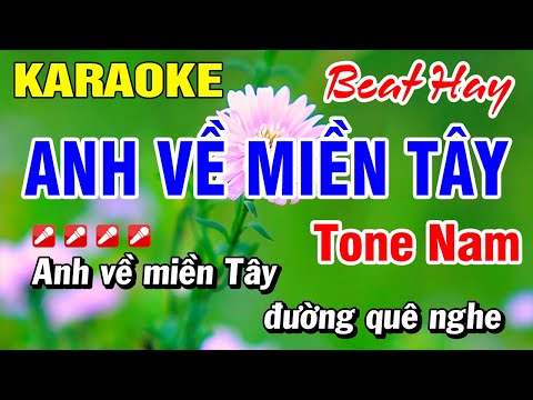 Karaoke Anh Về Miền Tây Tone Nam Nhạc Sống Âm Thanh Đặc Sắc | Hoài Phong Organ