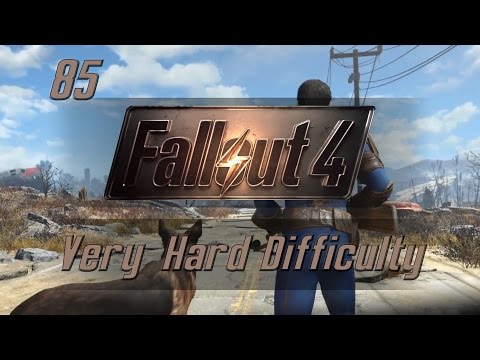 Let's Play Fallout 4 (Very Hard Difficulty) - Ep.85 - Weston Water Treatment Plant!