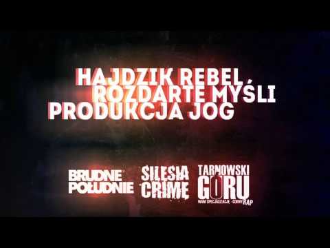 Hajdzik X Rebel - Rozdarte Myśli (prod. Jog)