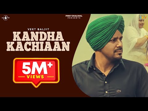 KANDHA KACHIAAN - VEET BALJIT | Latest Punjabi Songs 2016 | New Punjabi Song | @Mad4Music1