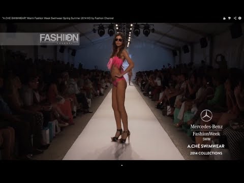 Fashion Show "A.CHE SWIMWEAR" Miami Fashion Week Swimwear Spring Summer 2014 HD by Fashion Channel