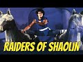 Wu Tang Collection - Raiders of Shaolin (English Subtitled)